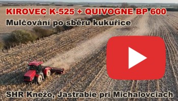 Kirovec K-525 + Quivogne BP 600, Jastrabie pri Michalovciach