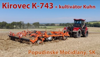 Kirovec K-743 + kultivátor Kuhn - Popudinské Močidlany, SK